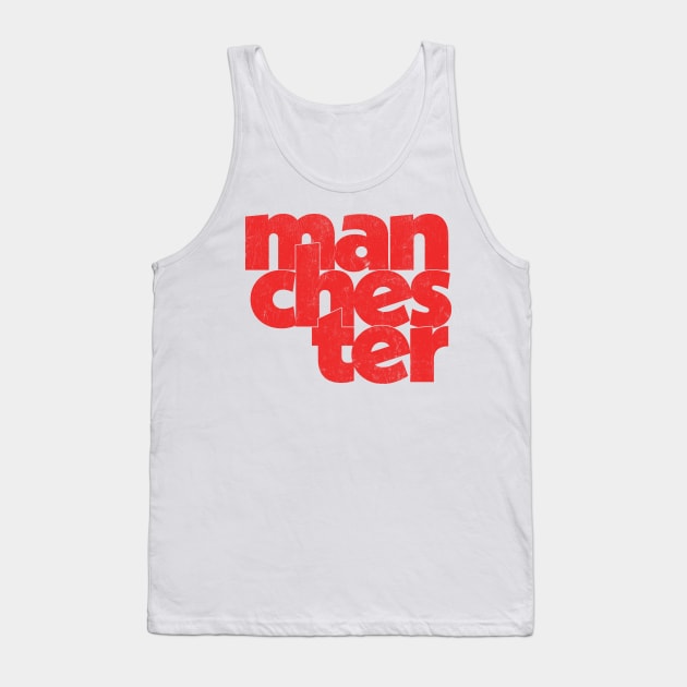 Manchester // Retro Style Typography Design Tank Top by DankFutura